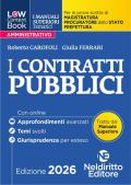 L(a)w content book. I manuali superiori tematici. I contratti pubblici 2026 per il Concorso di Magistratura e per i concorsi superiori di Procuratore dello stato, Prefetto e Commissario di Polizia. Nuova ediz. Con espansione online