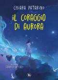 Il coraggio di Aurora