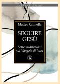 Seguire Gesú