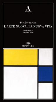 L'arte nuova, la nuova vita