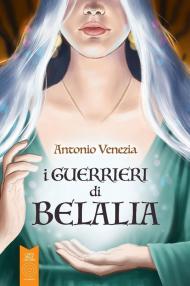 I guerrieri di belalia