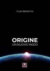 Origine. Un nuovo inizio