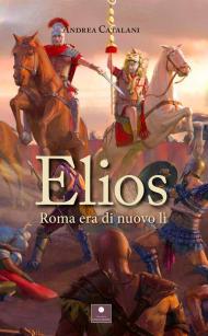 Elios. Roma era di nuovo lì