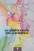 La quarta legge della robotica