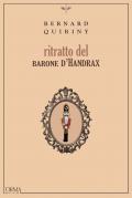 Ritratto del barone d'Handrax. Ediz. integrale