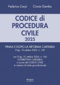 Codice di procedura civile 2025. Prima e dopo la riforma Cartabia. Con d.lgs. 31 ottobre 2024 (correttivo Cartabia) e norme del codice civile in materia di tutela giurisdizionale