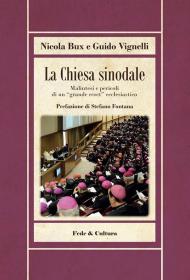 La Chiesa sinodale. Malintesi e pericoli di un «grande reset» ecclesiastico