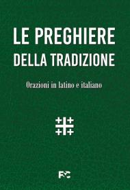 Le preghiere della tradizione