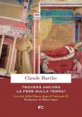 Troverà ancora la fede sulla terra? La crisi della Chiesa dopo il Vaticano II