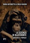 La scienza di Blateronte (spiegata al popolo)