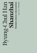 Shanzhai. Pensiero cinese e decreazione