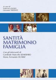 Santità matrimonio famiglia