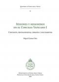 Misiones y misioneros en el Concilio Vaticano I. Contexto, protagonistas, debates y documentos