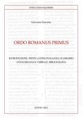 Ordo Romanus Primus. Introduzioni, testo latino-italiano, glossario, concordanza verbale, bibliografia. Testo latino a fronte