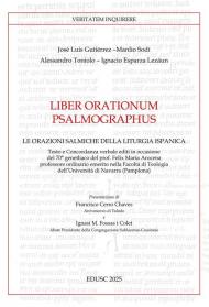 Liber orationum psalmographus. Le orazioni salmiche della liturgia ispanica