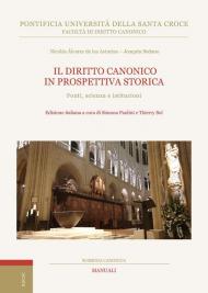 Il diritto canonico in prospettiva storica. Fonti, scienza e istituzioni