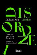 Disordine. Le nuove coordinate del mondo