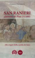 San Ranieri patrono di Pisa (1160). Alle radici della santità dei laici
