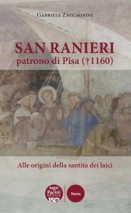 San Ranieri patrono di Pisa (1160). Alle radici della santità dei laici