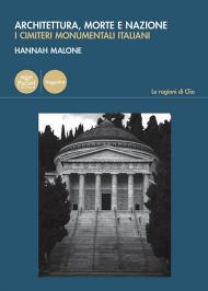 Architettura, morte e nazione. I cimiteri monumentali italiani