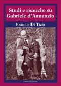 Studi e ricerche su Gabriele D'Annunzio