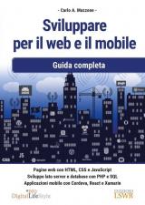 Sviluppare per il web e il mobile. Guida completa