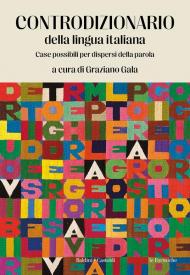 Controdizionario della lingua italiana. Case possibili per dispersi della parola