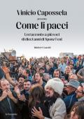 Come li pacci. Un racconto a più voci di dieci anni di Sponz Fest