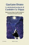 Le mirabolanti peripezie di Casimiro La Trippa
