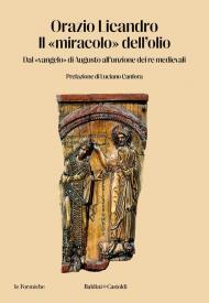 Il «miracolo» dell'olio. Dal «vangelo» di Augusto all'unzione dei re medievali