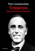 Tempesta. Storia di Giacomo Matteotti