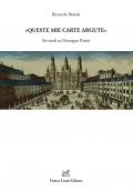 «Queste mie carte argute». Sei studi su Giuseppe Parini