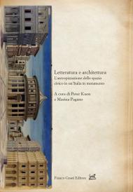 Letteratura e architettura. L’antropizzazione dello spazio civico in un’Italia in mutamento