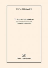 La rete e l'arzigogolo. Sintassi e poetica di Sciascia e Bufalino a confronto
