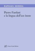 Pietro Fanfani e la lingua dell’uso buono