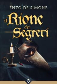 Il rione dei segreti