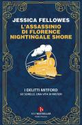 L'assassinio di Florence Nightingale Shore. I delitti Mitford