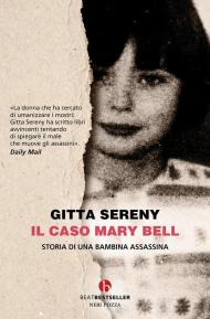 Il caso Mary Bell. Storia di una bambina assassina