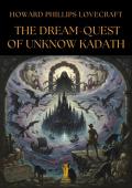 The dream-quest of unknown Kadath