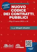 Nuovo Codice dei contratti pubblici. Dlgs 31 marzo 2023 n. 36. Con App Tribunacodici