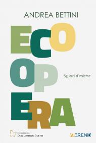 Ecoopera. Sguardi d'insieme