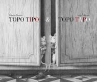 Topo Tipo & Topo Tapo. Ediz. illustrata
