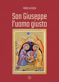 San Giuseppe l'uomo giusto