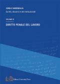 Diritto penale del lavoro. Scritti, discorsi e atti istituzionali. Vol. 6