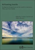 Reframing souths. Ecological perspectives on the south in literature, film, and new media