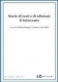 Storie di testi e di edizioni. Il Settecento