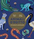 Animali d'Egitto. Un bestiario antichissimo