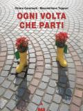 Ogni volta che parti