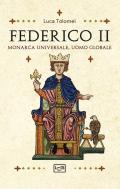 Federico II. Monarca universale, uomo globale