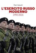 L'esercito russo moderno. 1992-2016